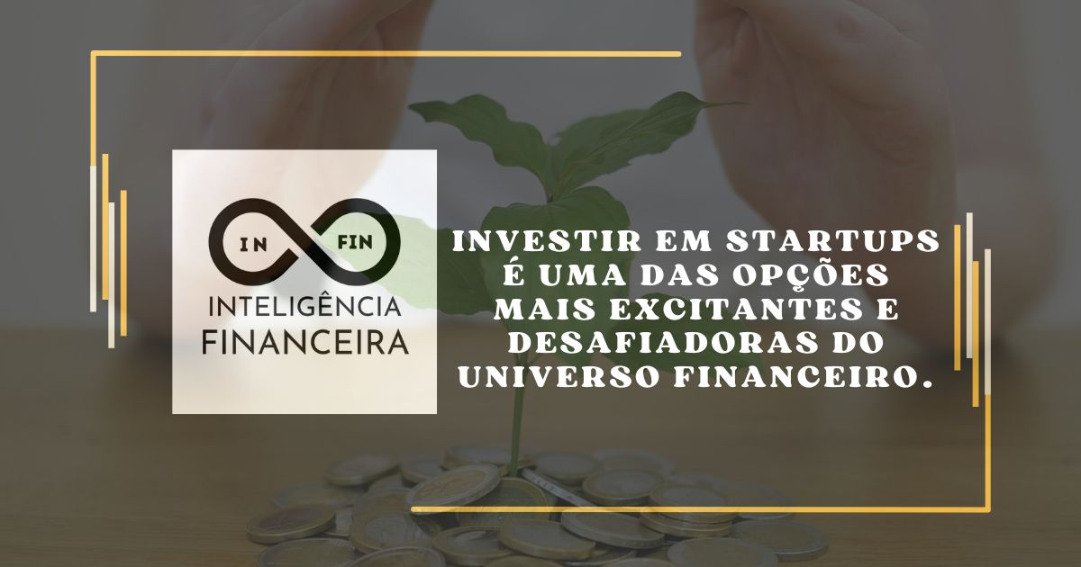 Estratégias para Investir em Startups: O Que Você Precisa Saber