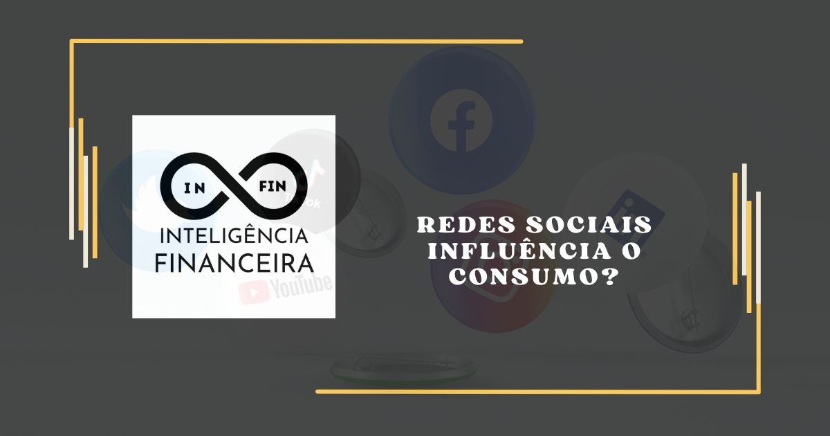 Redes sociais influência o consumo?
